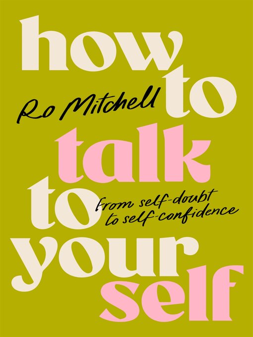 Title details for How to Talk to Yourself by Ro Mitchell - Wait list